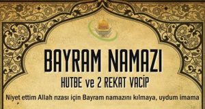 Bayram Namazı Nasıl Kılınır